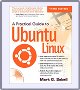 A Practical Guide to Ubuntu Linux, Third Edition - Read product information